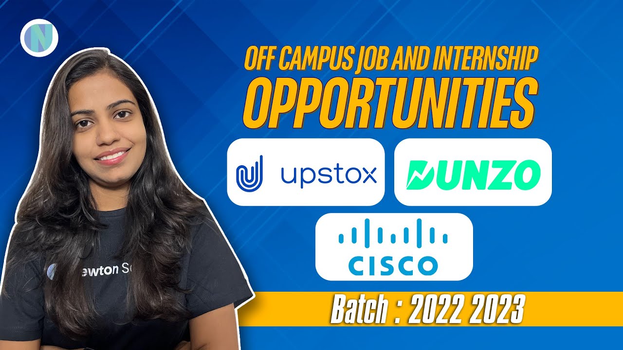 Off campus Job and Internship opportunity | upstox | Dunzo | Cisco | Apply fast