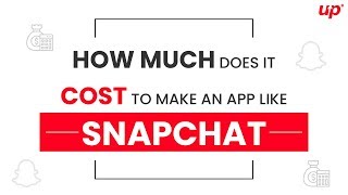 Details How Much Does an App like Snapchat Cost Guide