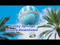 Disney spring  Disney downtown tour | Disney is spring restaurants |Disney Springs hot air balloon