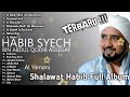 Sholawat habib syech full album  lagu religi islam terbaik terpopuler