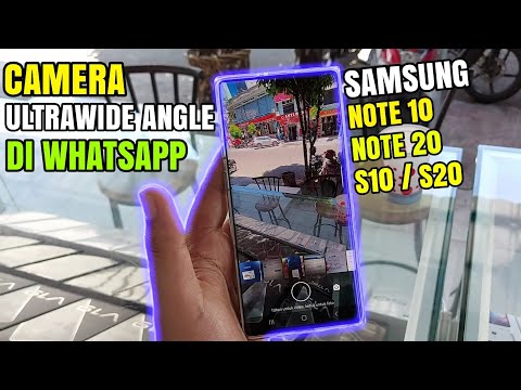 Cara Akses Kamera Ultrawide Angle Whatsapp Di Samsung Galaxy S10 / S20 / Note 10 / Note 20