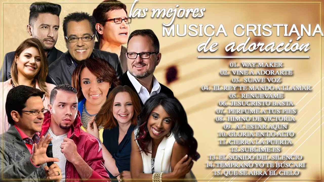 MUSICA CRISTIANA DE ADORACIÓN Y ALABANZA PARA ORAR 2020 GRANDES ÉXITOS ...