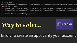 Creating app... ! »   Error: To create an app, verify your account by adding payment information.
