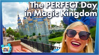 The PERFECT Day at Magic Kingdom 2021