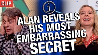 Famous QI | Alan Reveals His Most Embarrassing Secret Profile