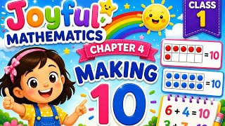Chapter 4 Making 10, joyful mathematics class 1 -One shot - New NCERT, NEP