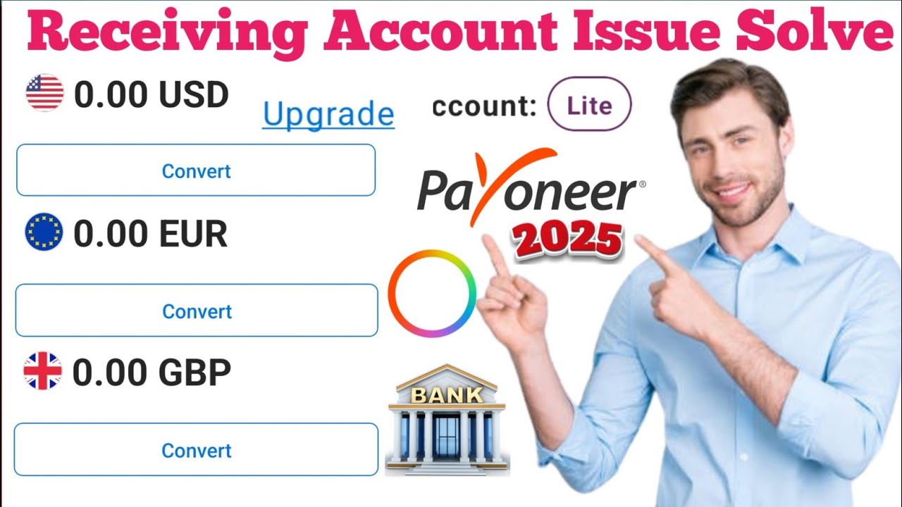 payoneer lite to upgrade | payoneer reciveing accounts | payoneer convert