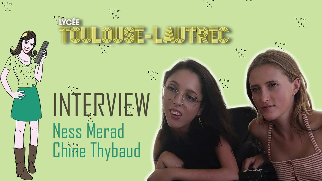 LYCÉE TOULOUSE-LAUTREC : Ness Merad & Chine Thybaud !
