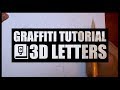 How to do 3d letters  graffiti tutorial  nibs  blackbookology