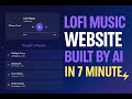 Lofi Music Website Built by AI in 7 Minutes | Full HTML CSS JS Tutorial