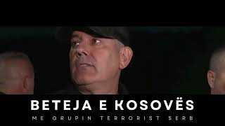 Beteja e Kosovës me grupin terririst serb | Flaka Tv