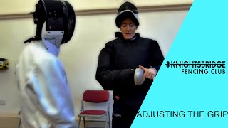 Fencing Tip adjusting the grip - Knightsbridge Fencing Club, London - how to hold the fencing epee