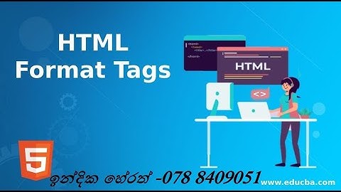 6 HTML Tag 3 Text formatting tag