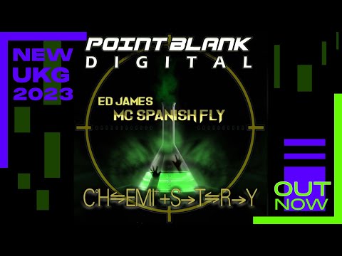 UK GARAGE , New Release ( ED JAMES / MC SPANISH FLY - CHEMISTRY ) 2023 , UKG