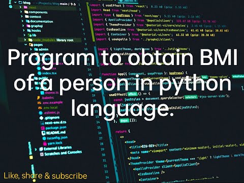 Program to obtain BMI of a person. Class 11th Python Fundamentals chapter of Sumita Arora book