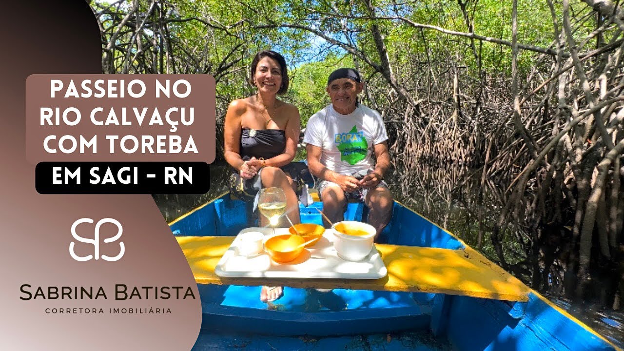Passeio com Toreba no Rio Calvaçu em Sagi - RN
