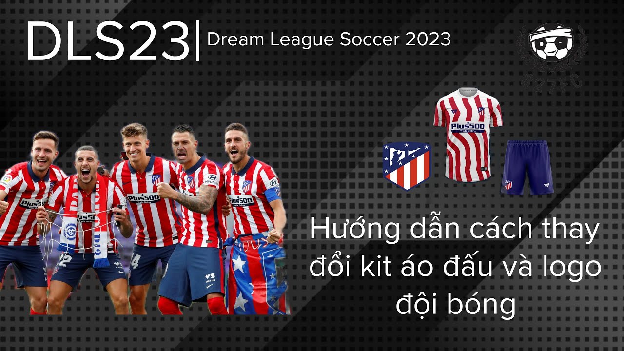 DLS 23| Hướng dẫn cách thay đổi kit áo đấu & logo trong DLS23 #dls # ...