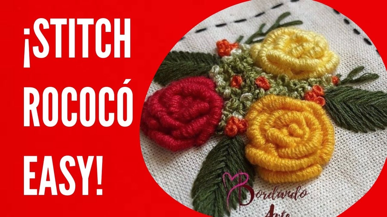 STITCH ROCOCÓ EMBROIDERY EASY | 6 diferentes formas de usar punto ...