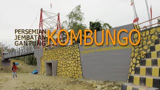 Peresmian Jembatan Gantung Kombungo Kab. Muna Oleh Bapak Ir. RIDWAN BAE