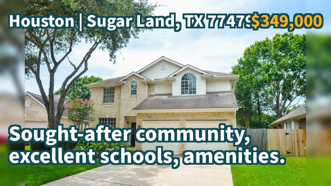 Sugar Land, TX 77479 | $349,000 | 2,265 Sqft, 4 beds, 2 full and 1 half baths, Single-Family | So...