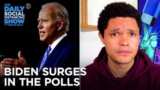 Biden’s Poll Numbers Surge, But Will 2020 Be Another 2016? | The Daily Social Distancing Show