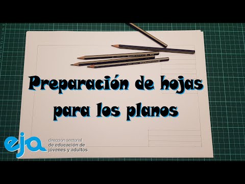 Preparación de hojas para los planos