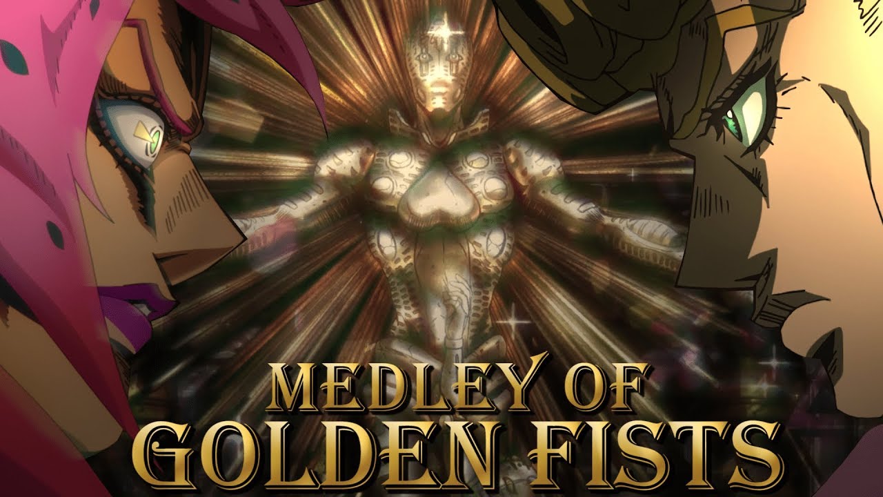 JOJO - [黄金の拳のメドレー] ~Medley of Golden Fists~
