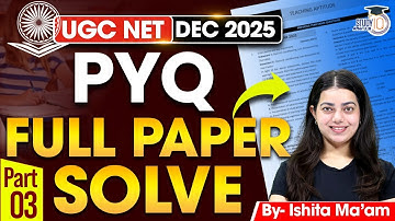 UGC NET Dec 2025 | PYQ Full Paper Solution Part 03 | Complete Analysis by Ishita Ma’am