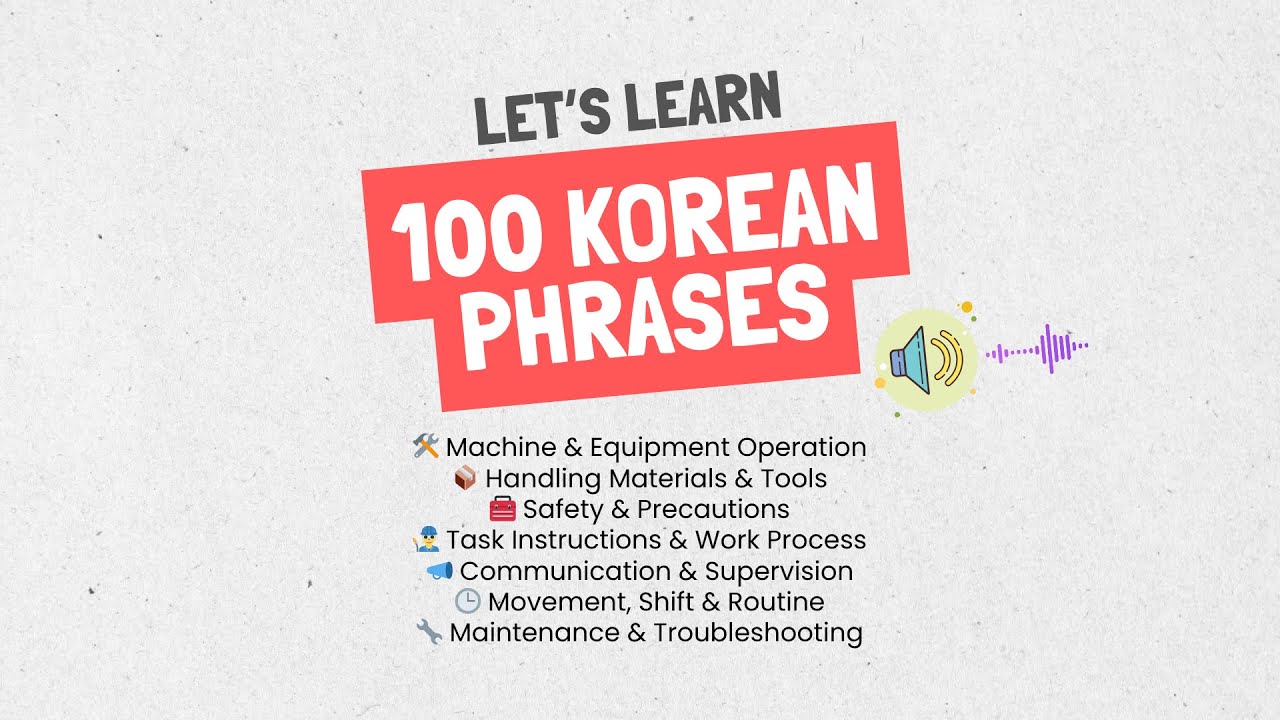 Learn 100 Essential Korean Commands for the Workplace | Audio Guide for Machine, Safety & More!