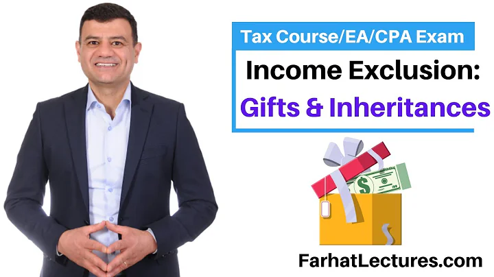 Gross Income Exclusion: Gifts and Inheritances