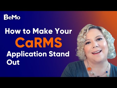 How to Make Your CaRMS Application Stand Out | BeMo Academic Consulting