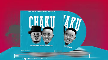Christian Bella & Alikiba - Chaku (Official Audio)