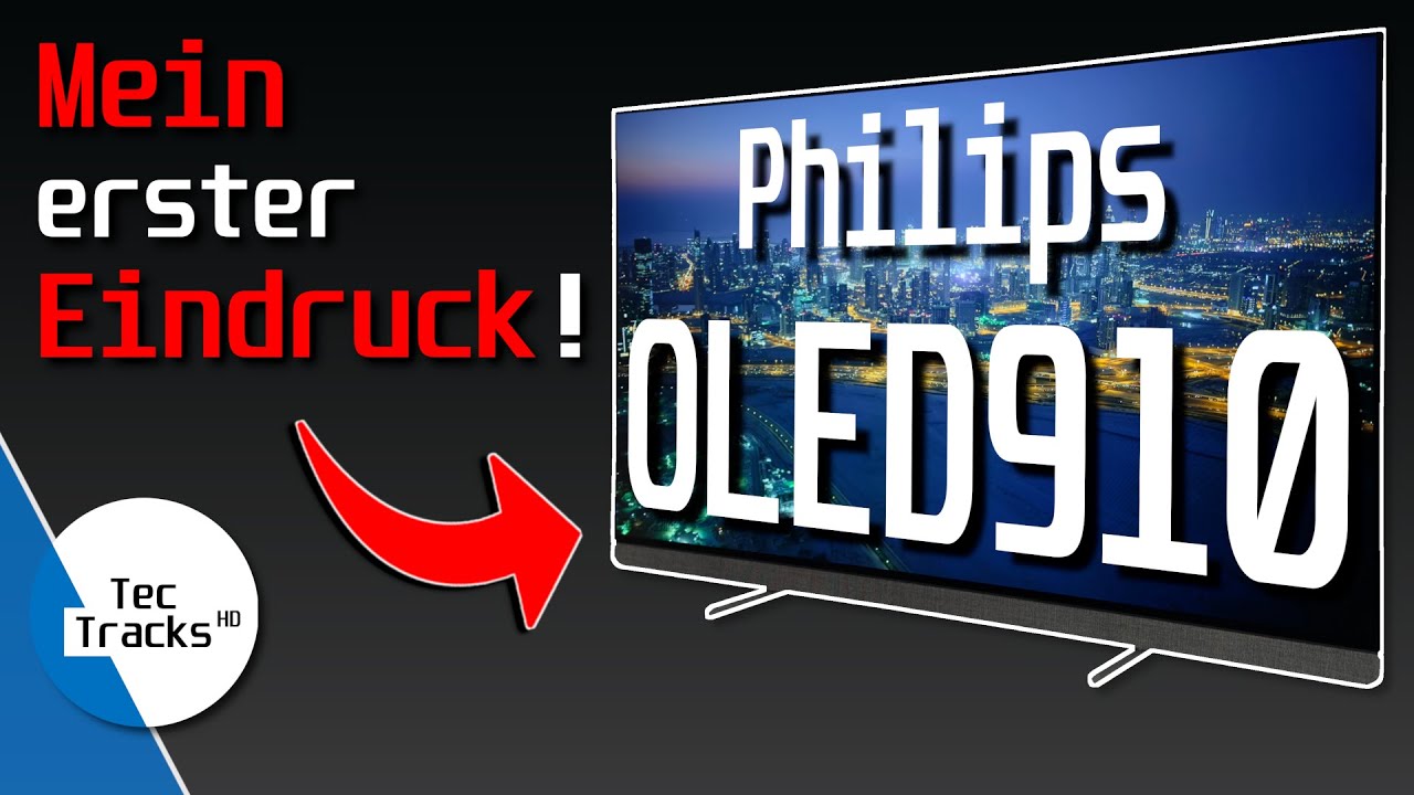 Philips OLED910 OLED-TV: Erster Blick auf Design, Anschlüsse und Bildqualität! 🔥