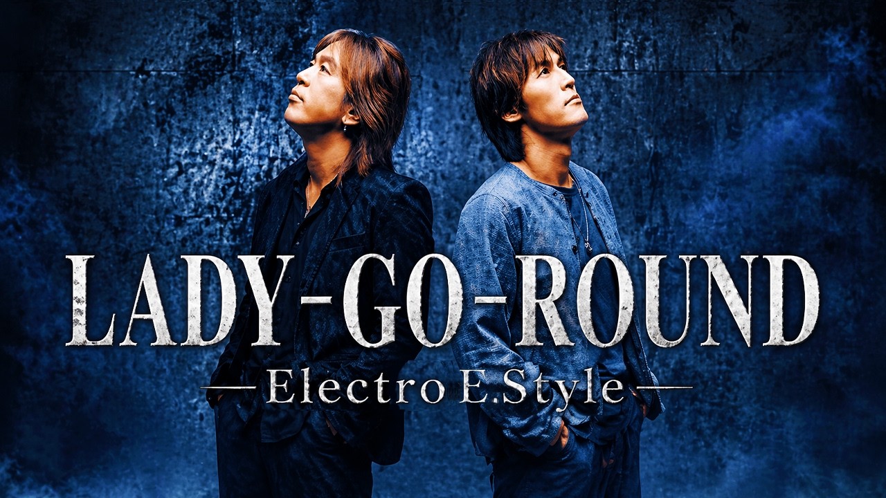 B'z｜LADY-GO-ROUND (Electro E.Style)
