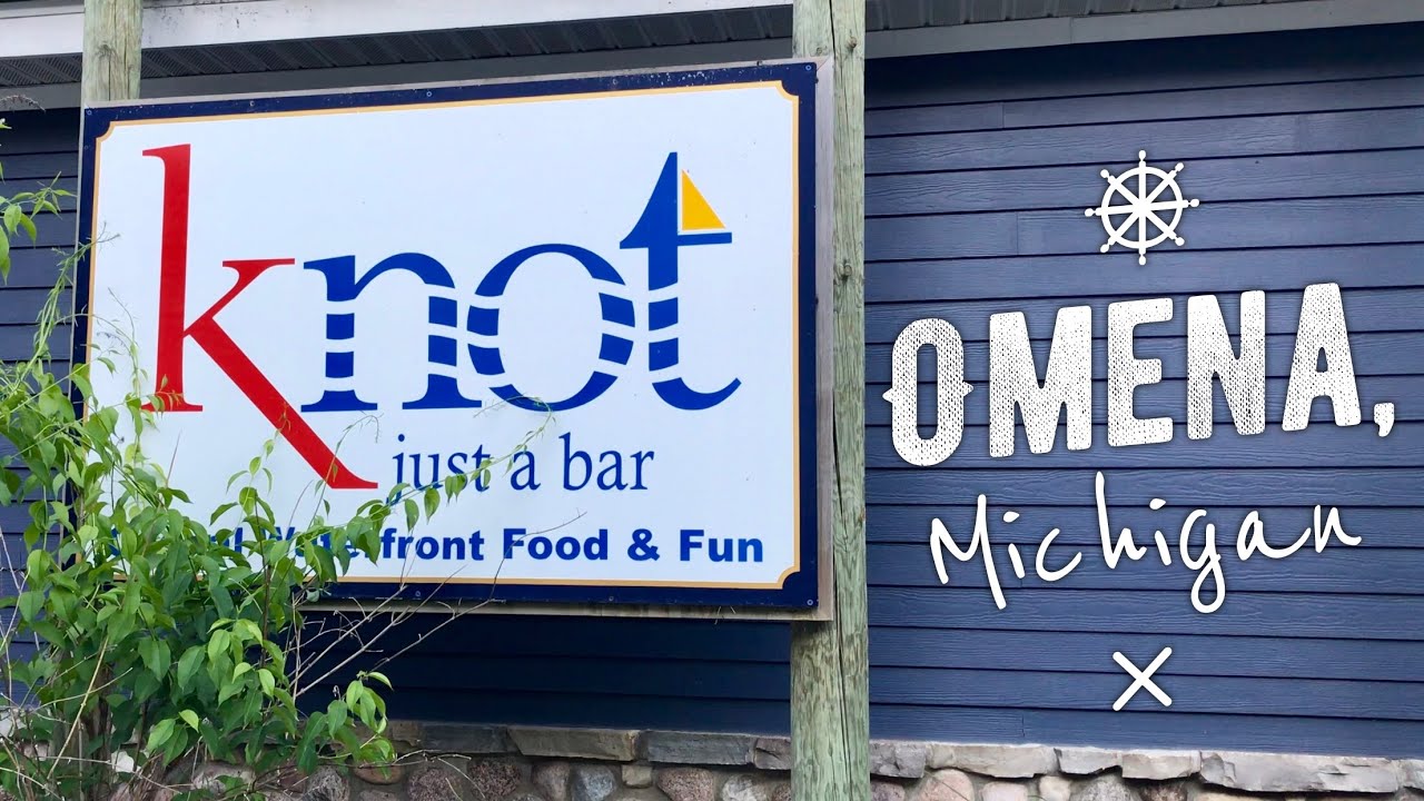 Knot Just a Bar in Omena, Michigan YouTube