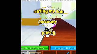 🧍‍♂️RATING MY SUB PART-5🥰#shorts#roblox#bloxfruit#youtube#trending
