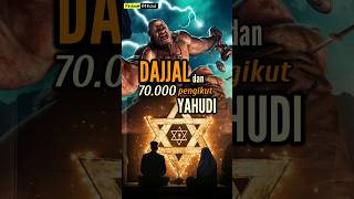 Dajjal Dan 70.000 Pengikut Yahudi Dari Iran