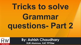 Tricks to solve grammar questions - Part 2 || XAT/IIFT/CMAT/SNAP/NMAT/TISS by Halfwit School 1,599 views 3 years ago 13 minutes, 58 seconds