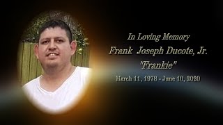 The Service For Frank Joseph Ducote Jr