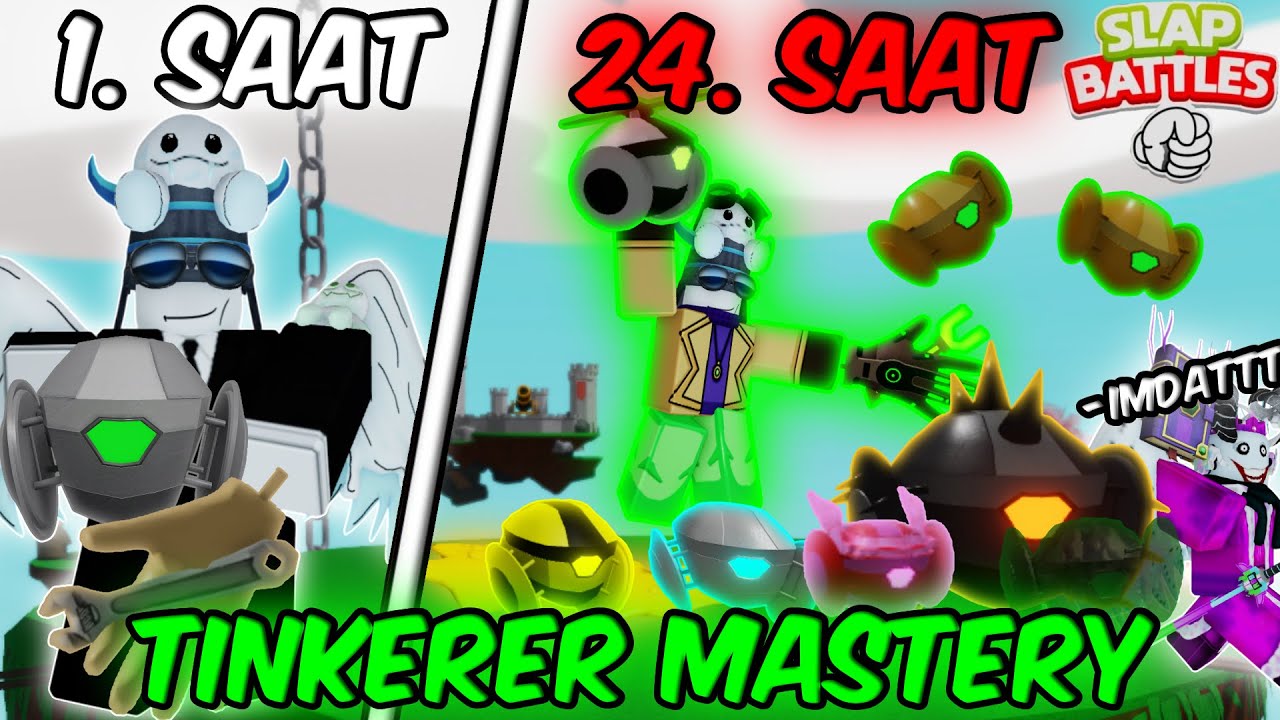 24 Saatte Tinkerer Ustası Oldum! | Slap Battles