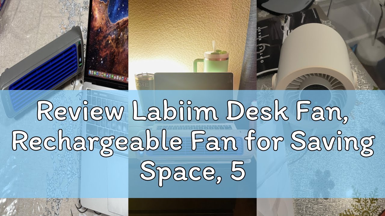 Review Labiim Desk Fan, Rechargeable Fan for Saving Space, 5000mAh Battery Portable Bladeless Table