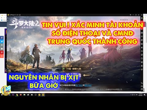 Video Đấu La Đại Lục 2 Mobile : TIN VUI! XÁC MINH TÀI KHOẢN... - youtube