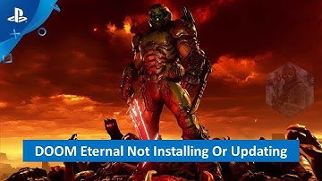 DOOM Eternal Not Installing Or Updating On Windows PC And Laptop