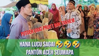 PANTON SEUMAPA ACEH,,, SAKET URAT PRUET BAK TA KHEM🤣🤣🤣