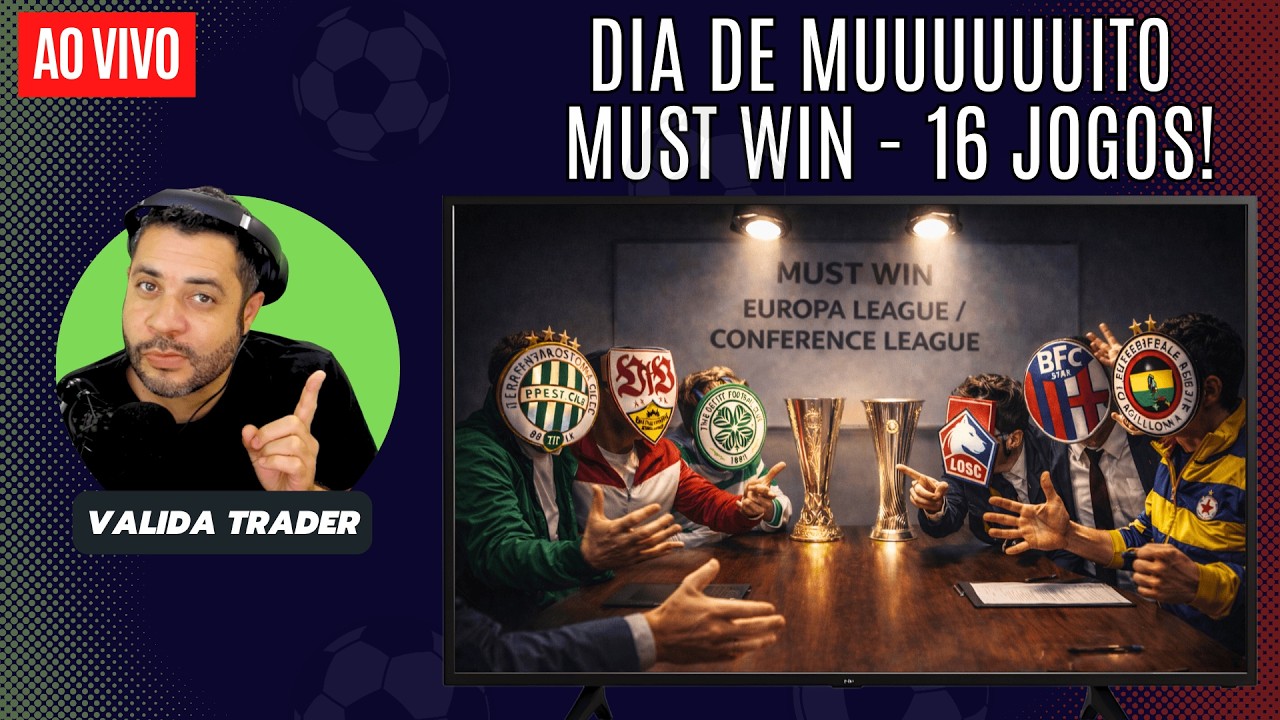 LIVE: OPERANDO AO VIVO | DIA DE MUST WIN NA EUROPA LEAGUE! | QUINTA 26/02 – Valida Trader