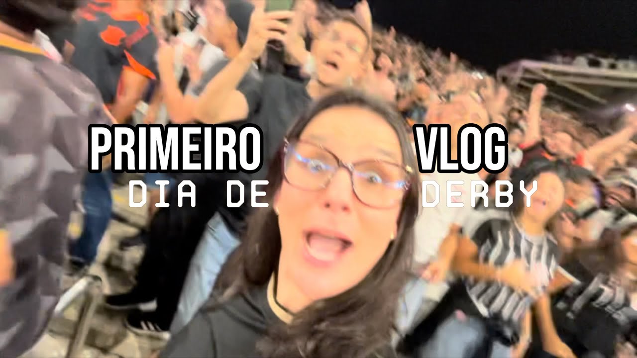 CORINTHIANS X PALMEIRAS - VLOG