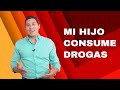 ¿Qué hacer si le encuentro drogas a mi hijo? - Dr. César Lozano