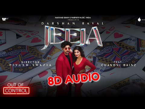 Jeeja song in (8D audio) | jeeja song ka 8D audio  | Darshan Raval | Chandni B | Out Of Control.