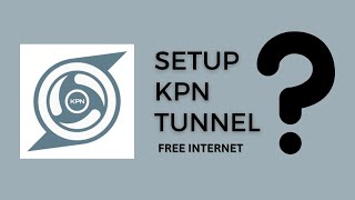 How to Create KPN tunnel rev files in 2024 || educational video 😁 screenshot 1