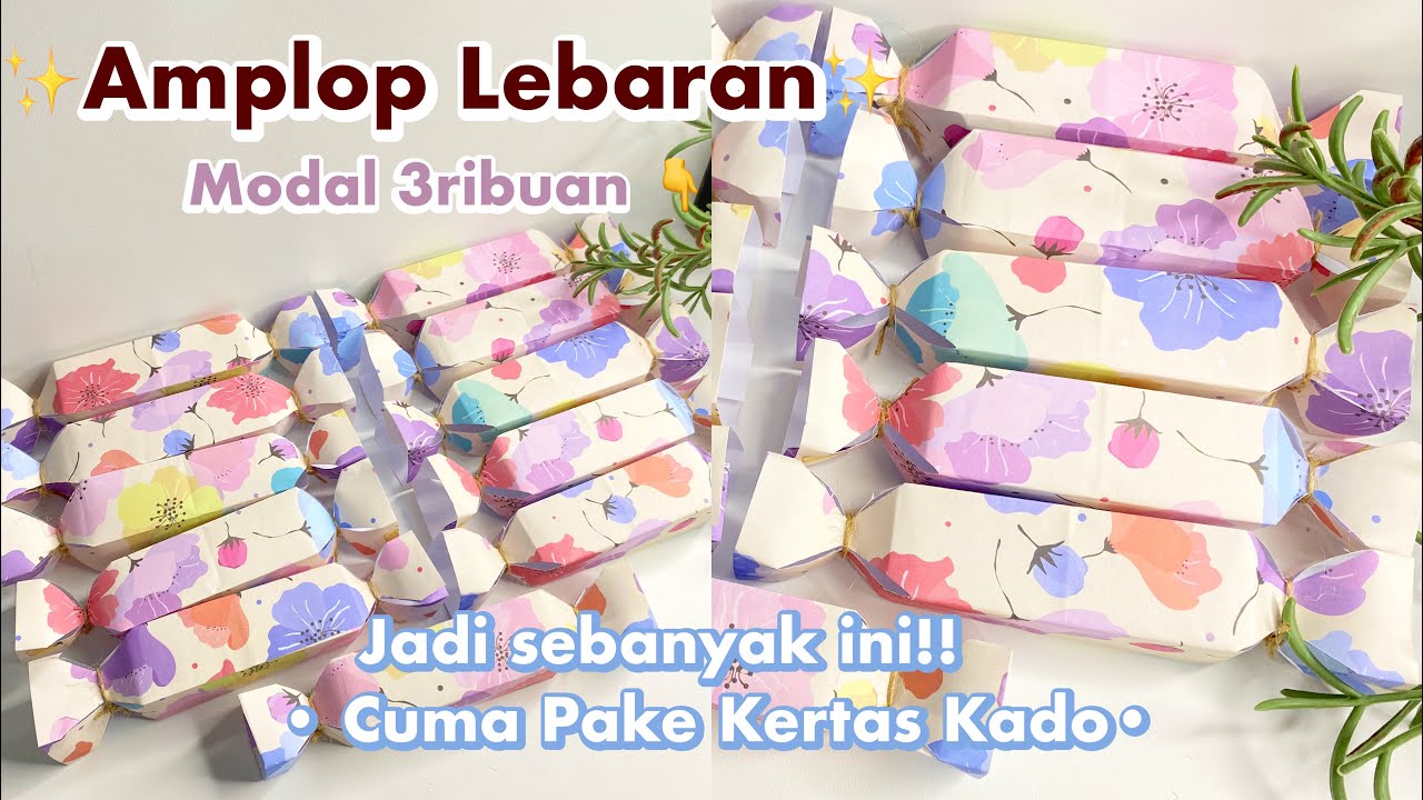 VIRAL! KERTAS KADO BISA DIBUAT AMPLOP LEBARAN BENTUK PERMEN